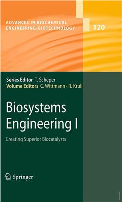 Wittmann Ch., Krull R. (Eds.) Biosystems Engineering I: Creating Superior Biocatalysts