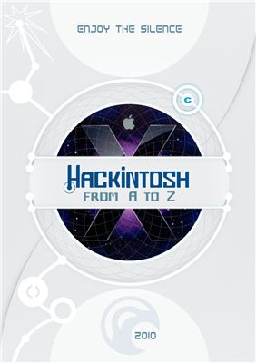 Enjoy the Silence. Hackintosh from A to Z