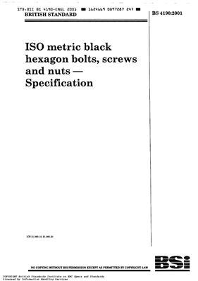 BS 4190: 2001 Болты, винты и гайки шестигранные черные с метрической резьбой по ИСО. Технические условия