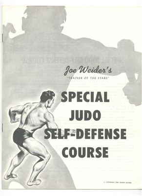 Weider Joe. Special Judo Self-Defense Course