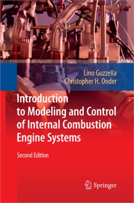 Guzzella L., Onder C.H. Introduction to Modeling and Control of Internal Combustion Engine Systems