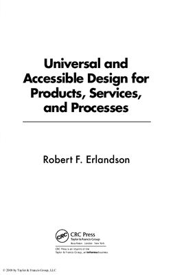 Erlandson R.F. Universal and Accessible Design for Products, Services, and Processes