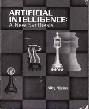Nilsson, Nils J. Artificial Intelligence : a new synthesis