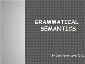 Grammatical Semantics