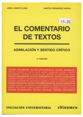 Benito Lobo José A., Fernández Vizoso Martín. El Comentario de textos. Asimilación y sentido crítico