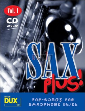 Himmer Arturo. Sax Plus! Vol. 1. Сборник популярных мелодий для саксофона. Плюс, минус и ноты