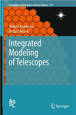 Andersen T., Enmark A. Integrated Modeling of Telescopes