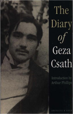 Csath Geza. The Diary of Geza Csath