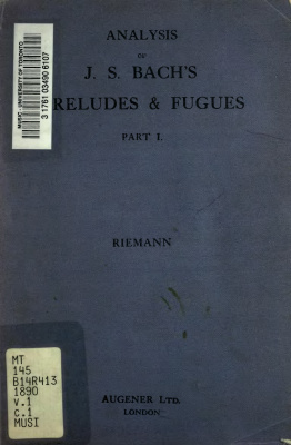 Riemann H. Analysis of J.S. Bach's Wohltemperirtes Clavier (48 Preludes & Fugues). Part I