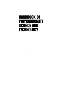 LeGrand D.G., Bendler J.T. (eds.) Handbook of Polycarbonate Science and Technology