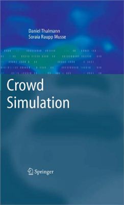 Thalmann D., Musse S.R. Crowd Simulation