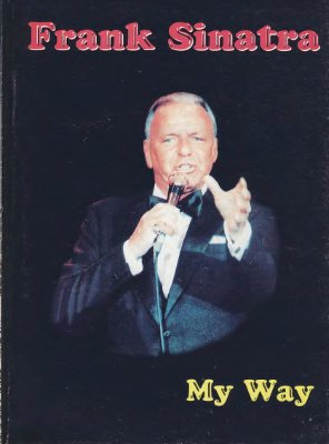 Sinatra Frank. My Way (and other songs)