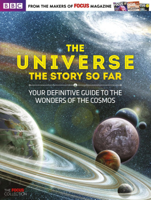 BBC Focus 2016 Special. The Universe: the Story so Far