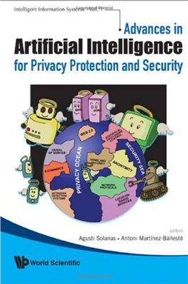 Solanas A., Martınez-Balleste A. Advances in artificial intelligence for privacy protection and security