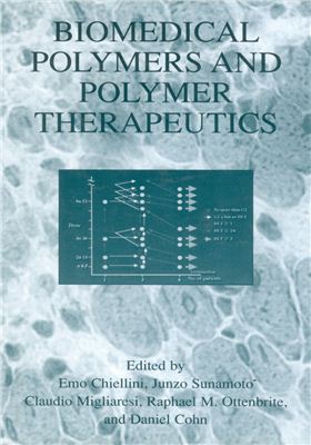 Chiellini E. Sunamoto J. Migliaresi C (eds.) Biomedical Polymers and Polymer Therapeutics (Биомедицинские и терапевтические полимеры)