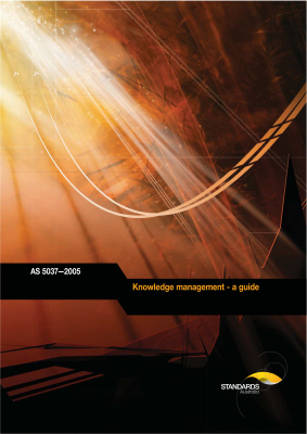 AS 5307-2005 Knowledge management. A guide