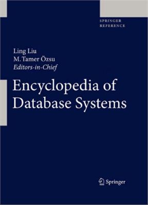 Liu L., Ozsu M.T. (editors) Encyclopedia of Database Systems