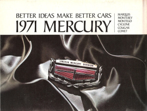 Better ideas make better cars: 1971 Mercury