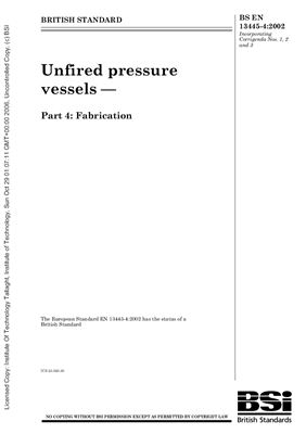 BS EN 13445-4: 2002 Unfired pressure vessels - Part 4: Fabrication (Eng)