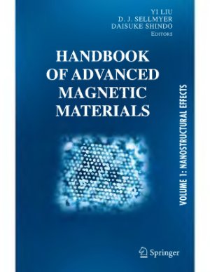 Liu Y., Sellmyer D.J., Shindo D. (ed.). Handbook of Advanced Magnetic Materials. Volume 1-4