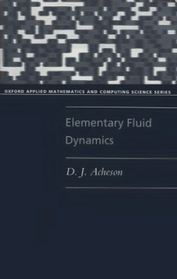 Acheson D.J. Elementary Fluid Dynamics