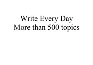 Write Every Day More than 500 topics