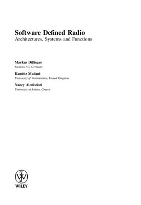 Dillinger M., Madani K., Alonistioti N. Software Defined Radio: Architectures, Systems and Functions