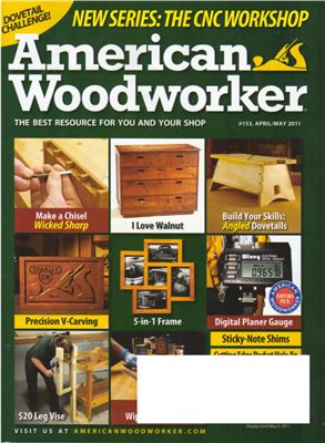 American Woodworker 2011 №153 April-May