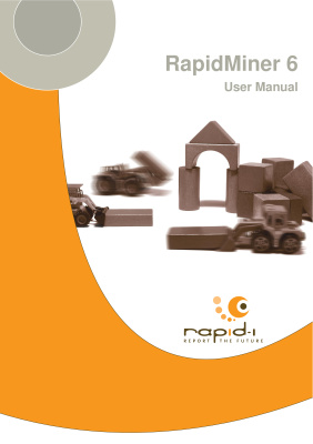 RapidMiner 6. User Manual / RapidMiner 6. Руководство пользователя