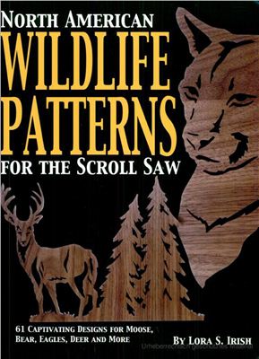 Irish L.S. North American Wildlife Patterns for The Scroll Saw
