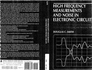 Smith D.C. High Frequency Measurements and Noise in Electronic Circuits