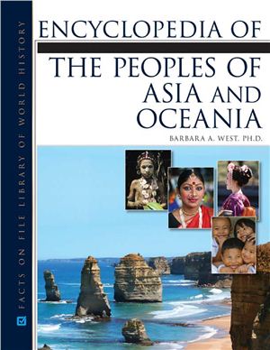 West B.A. Encyclopedia of the Peoples of Asia and Oceania