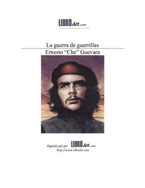 Guevara Che, Ernesto. La Guerra de Guerrillas