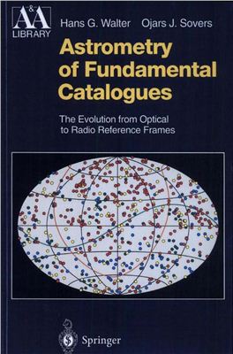 Walter H.G., Sovers O.J. Astrometry of Fundamental Catalogues: The Evolution from Optical to Radio Reference Frames