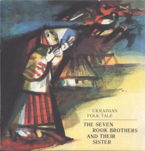 The seven rook brothers and their sister. Ukrainian folk tale