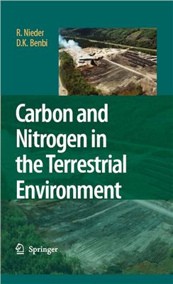 Nieder R., Benbi D.K. Carbon and Nitrogen in the Terrestrial Environment