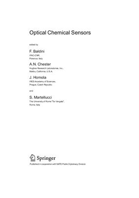 Baldini F., Chester A.N., Homola J., Martellucci S. Optical Chemical Sensors