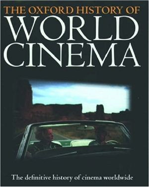 Nowell-Smith, Geoffrey - The Oxford History of World Cinema