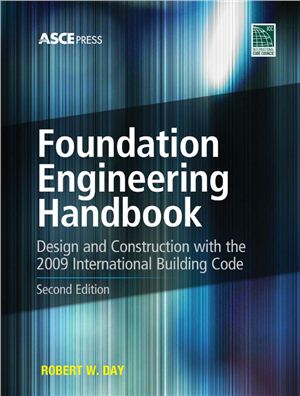 Robert Day.Foundation Engineering Handbook