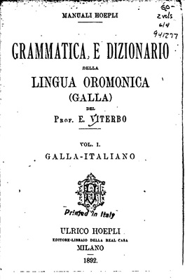 Viterbo E. Grammatica e dizionario della lingua Oromonica (Galla). Vol. 1