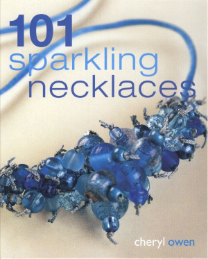 Owen Cheryl. 101 Sparkling Necklaces