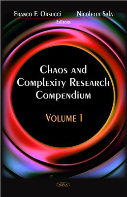Orsucci F.F., Sala N. (editors) Chaos and Complexity Research Compendium. Volume 1