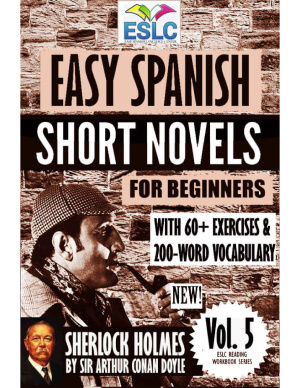 Parra Pinto Álvaro. Easy Spanish Short Novels for Beginners, Vol. 5