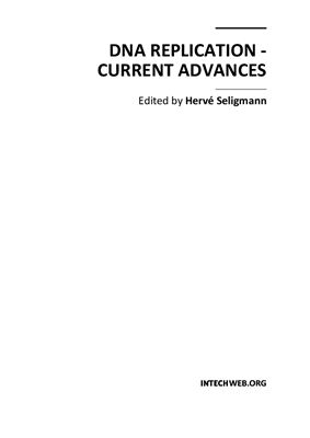 Seligmann H. (ed.) DNA Replication - Current Advances