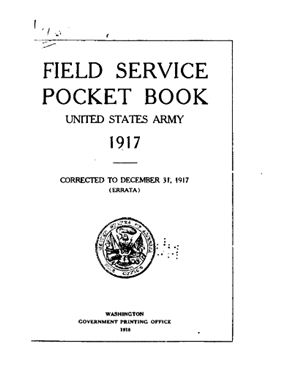 Field Service Pocket Book, United States Army, 1917; Corrected to December 31, 1917 (Errata)