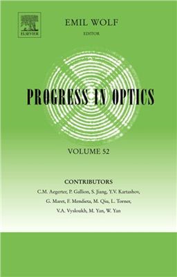 Wolf. E. (ed) Progress in Optics V. 52