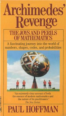 Hoffman P. Archimedes' Revenge: The Joys and Perils of Mathematics