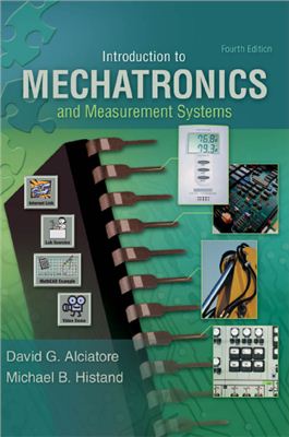 Alciatore D.G., Histand M.B. Introduction to Mechatronics and Measurement Systems