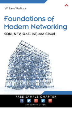 Stallings William. Foundations of Modern Networking. Chapter 3 SDN: Background and Motivation