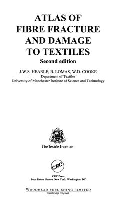 Hearle J.W. Atlas of fibre fracture and damage to textiles
